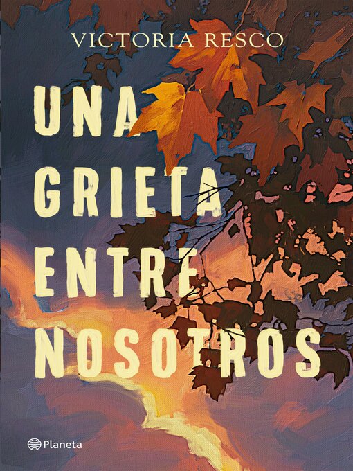 Title details for Una grieta entre nosotros by Victoria Resco - Wait list